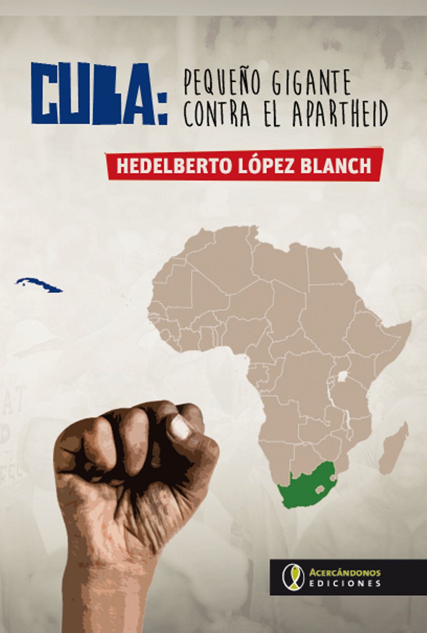 Portada: CUBA: PEQUEÑO GITANTE CONTRA EL APARTHEID