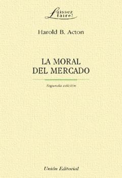 Portada: LA MORAL DEL MERCADO