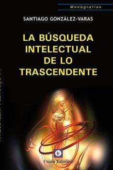 Portada: LA BÚSQUEDA INTELECTUAL DE LO TRASCENDENTE
