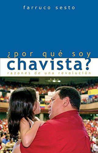 Portada: ¿POR QUE SOY CHAVISTA ?