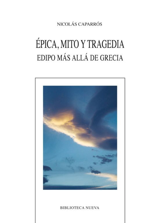 Portada: EPICA, MITO Y TRAGEDIA, EDIPO MAS ALLA DE GRECIA