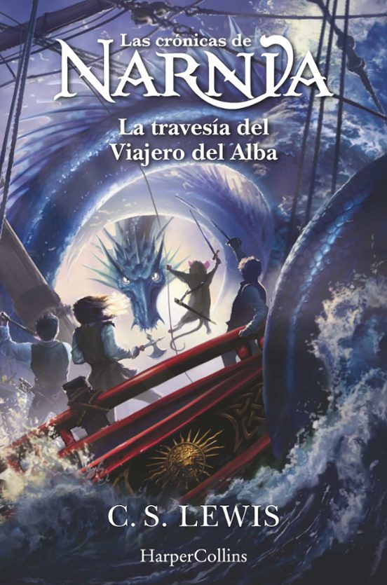 Portada: LAS CRONICAS DE NARNIA LA TRAVESIA DEL VIAJERO DEL ALBA