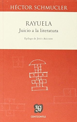 Portada: RAYUELA JUICIO ALA LITERATURA