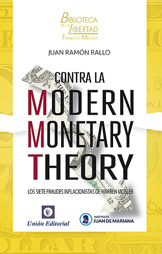 Portada: CONTRA LA MODERN MONETARY THEORY