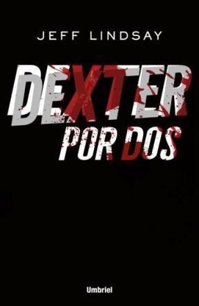 Portada: DEXTER POR DOS