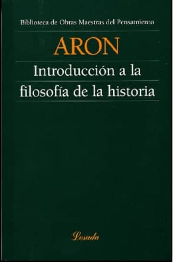 Portada: INTRODUCCION A LA FILOSOFIA DE LA HISTORIA