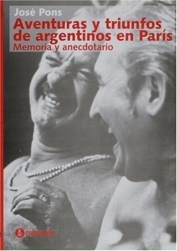 Portada: AVENTURAS Y TRIUNFOS DE ARGENTINOS EN PARIS