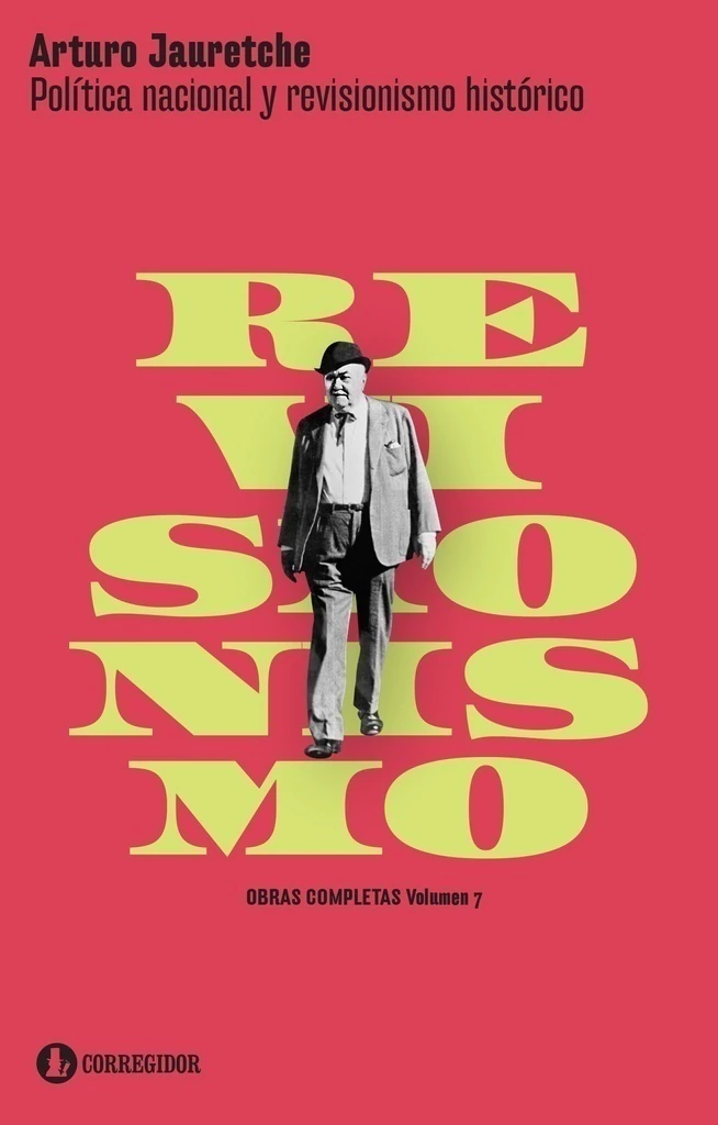 Portada: POLÍTICA NACIONAL Y REVISIONISMO HISTÓRICO