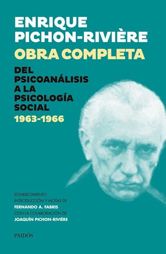Portada: OBRA COMPLETA 4 DEL PSICOANALISIS A LA PSICOLOGIA SOCIAL 1963 - 1966