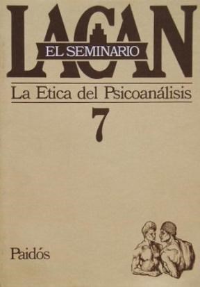 Portada: LA ETICA DEL PSICOANALISIS