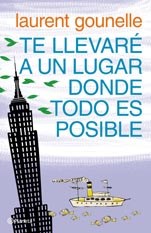 Portada: TE LLEVARE A UN LUGAR DONDE TODO ES POSIBLE