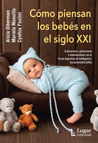 Portada: COMO PIENSAN LOS BEBES EN EL SIGLO XXI