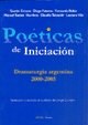 Portada: POETICAS DE INICIACION DRAMATURGIA ARGENTINA 2000-2005