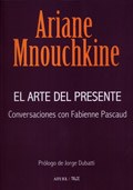 Portada: ARTE DEL PRESENTE CONVERSACIONES CON FABIENNE PASCAUD