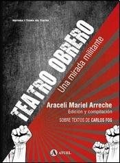Portada: TEATRO OBRERO UNA MIRADA MILITANTE