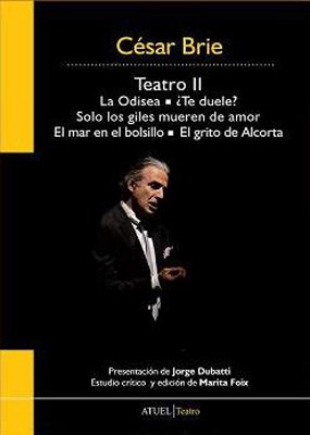Portada: TEATRO II (ODISEA / TE DUELE / SOLO LOS GILES MUEREN DE AMOR / MAR EN EL BOLSILLO / GRITO