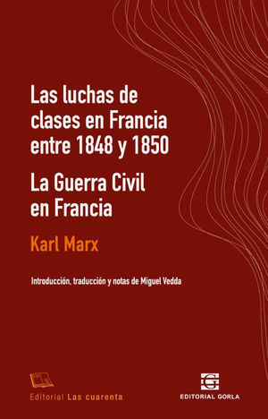 Portada: LUCHAS DE CLASES EN FRANCIA ENTRE 1848 Y 1850 LA GUERRA CIVIL EN FRANCI