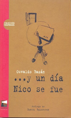 Portada: Y UN DIA NICO SE FUE...