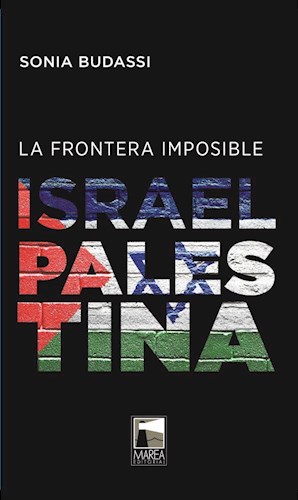 Portada: LA FRONTERA IMPOSIBLE PALESTINA