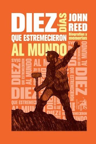 Portada: DIEZ DIAS QUE ESTREMECIERON AL MUNDO
