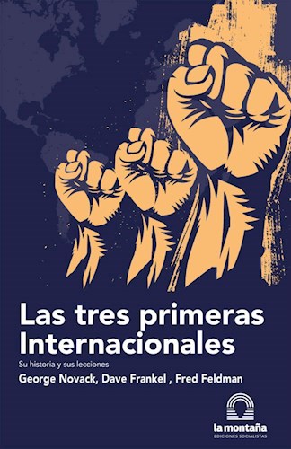 Portada: LAS TRES PRIMERAS INTERNACIONALES