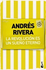 Portada: LA REVOLUCION ES UN SUEÑO ETERNO