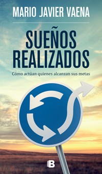 Portada: SUEÑOS REALIZADOS COMO ACTUAN QUIENES ALCANZAN SUS METAS