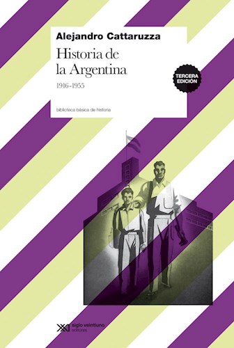 Portada: HISTORIA DE LA ARGENTINA 1916-1955
