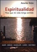 Portada: ESPIRITUALIDAD PARA QUE MI VIDA TENGA SENTIDO