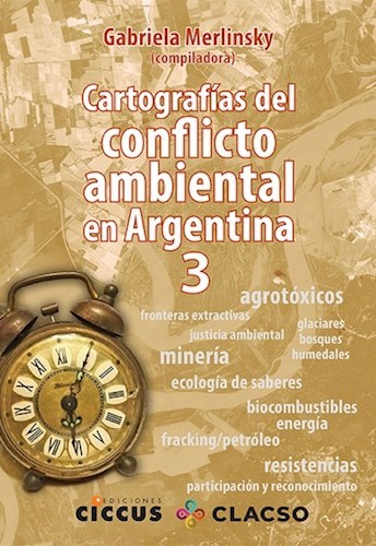 Portada: CARTOGRAFIAS DEL CONFLICTO AMBIENTAL EN ARGENTINA