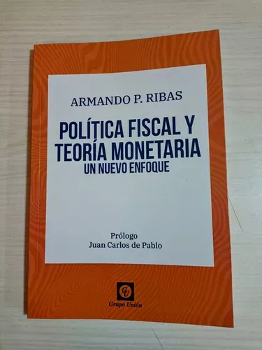 Portada: POLITICA FISCAL Y TEORIA MONETARIA UN NUEVO ENFOQUE