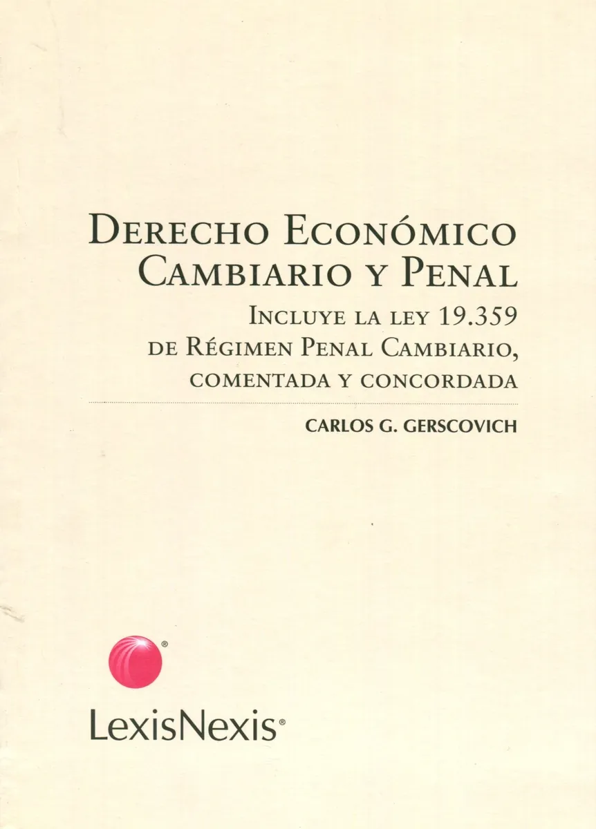 Portada: DERECHO ECONOMICO CAMBIARIO Y PENAL