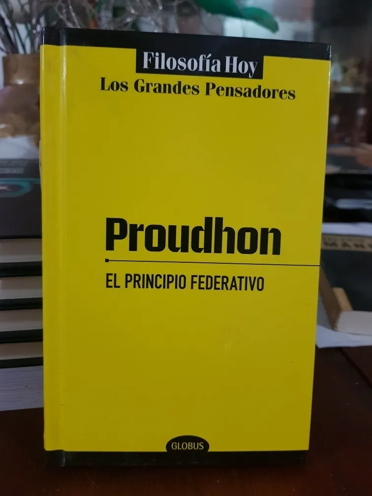 Portada: PROUDHON, EL PRINCIPIO FEDERATIVO
