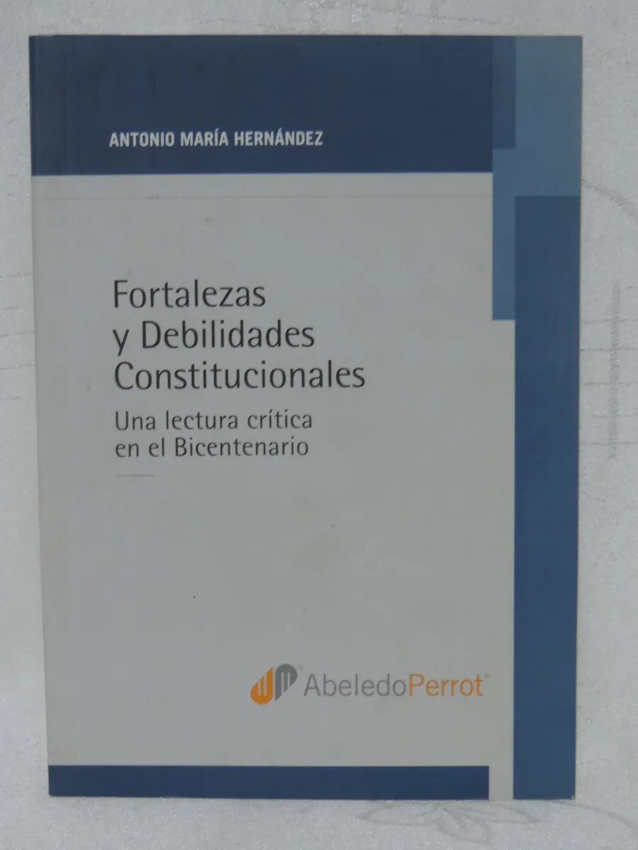 Portada: FORTALEZA Y DEBILIDADES CONSTITUCIONALES
