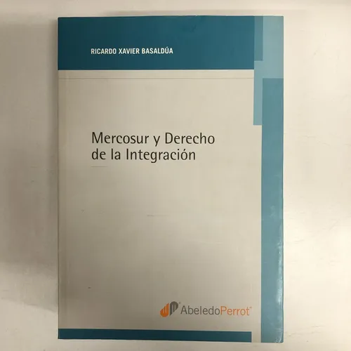 Portada: MERCOSUR Y DERECHO DE LA INTEGRACION