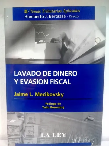 Portada: LAVADO DE DINERO Y EVASION FISCAL