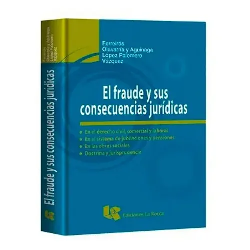 Portada: El Fraude Y Sus Consecuencias Juridicas