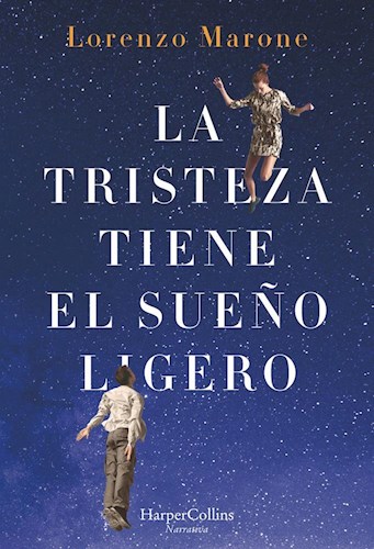Portada: LA TRISTEZA TIENE EL SUEÑO LIGERO