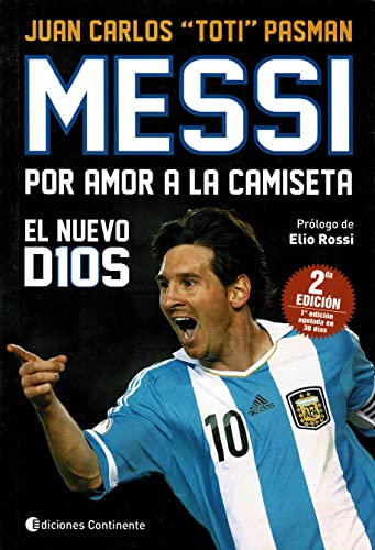 MESSI, POR AMOR A LA CAMISETA - EL NUEVO D1OS