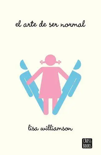 Portada: EL ARTE DE SER NORMAL