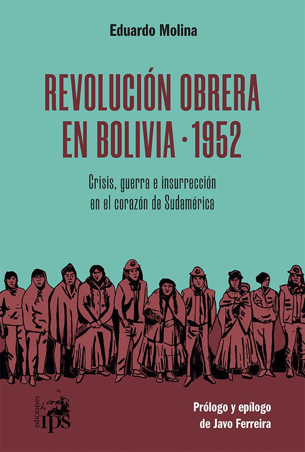 Portada: REVOLUCION OBRERA EN BOLIVIA -1952