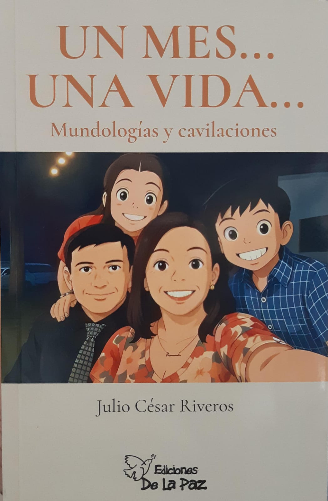 Portada: UN MES...UNA VIDA MUNDOLOGIAS Y CAVILACIONES