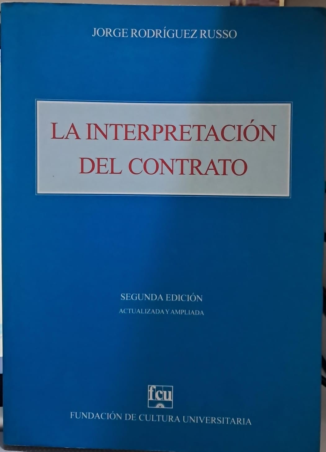 Portada: LA INTERPRETACION DEL CONTRATO