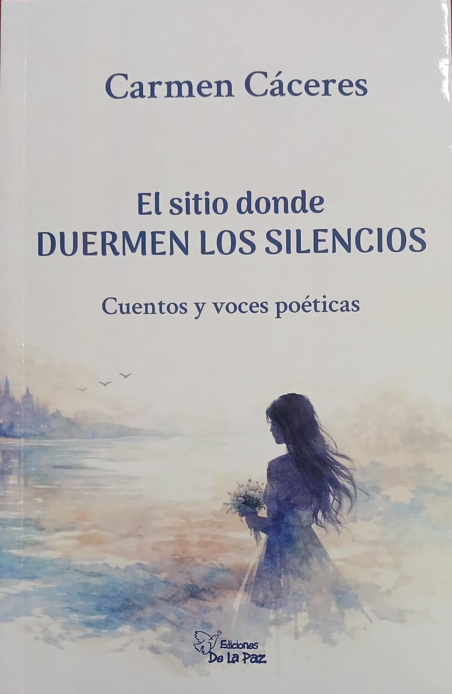 Portada: EL SITIO DONDE DUERMEN LOS SILENCIOS