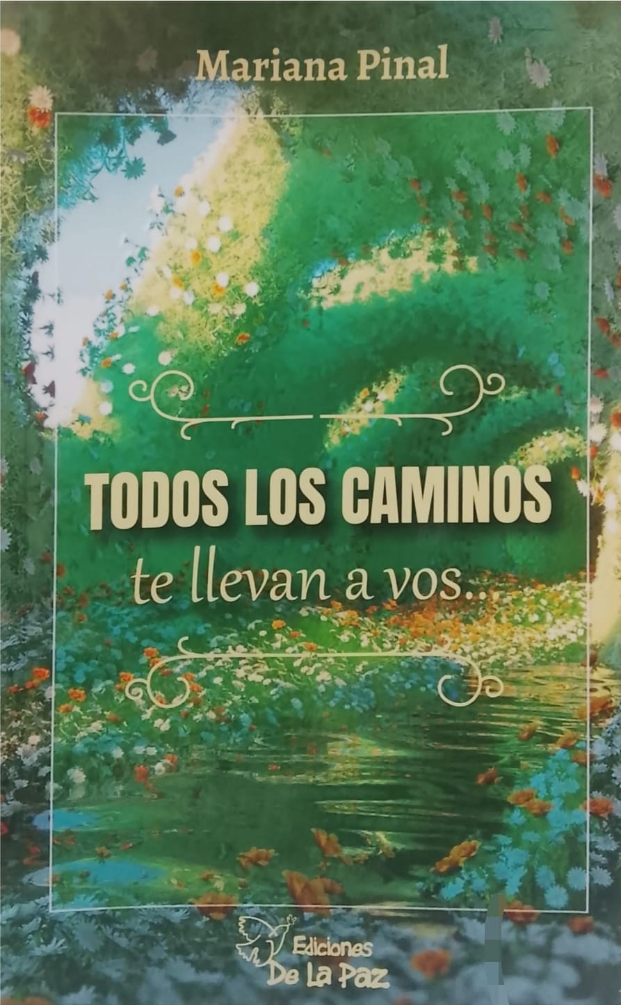 Portada: TODOS LOS CAMINOS TE LLEVAN A VOS