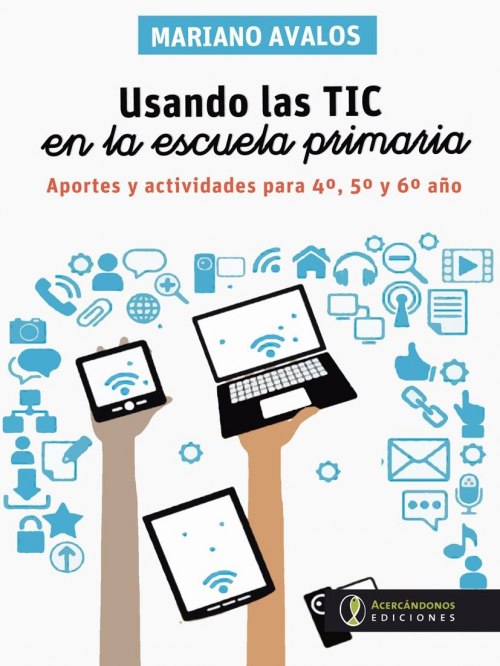 Portada: USANDO LAS TIC EN LA ESCUELA PRIMARIA