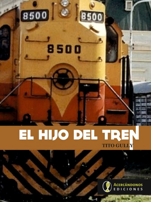 Portada: EL HIJO DEL TREN