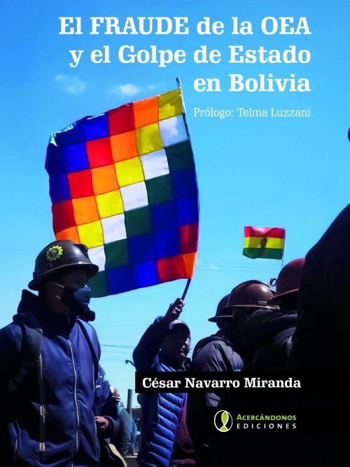 Portada: EL FRAUDE DE LA OEA Y EL GOLPE DE ESTADO BOLIVIA