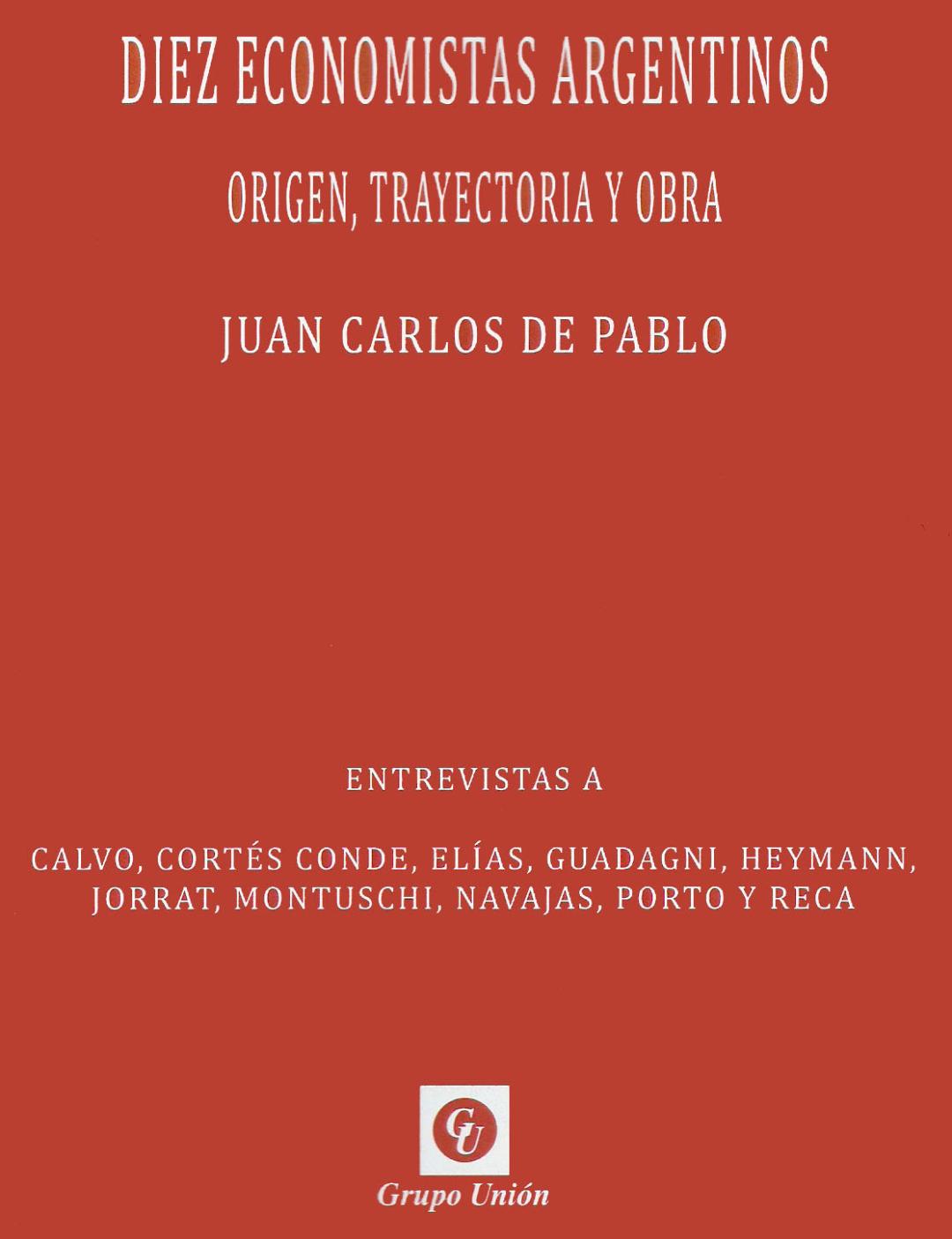Portada: DIEZ ECONOMISTAS ARGENTINOS
