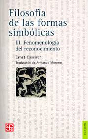 Portada: FILOSOFÍA DE LAS FORMAS SIMBÓLICAS III